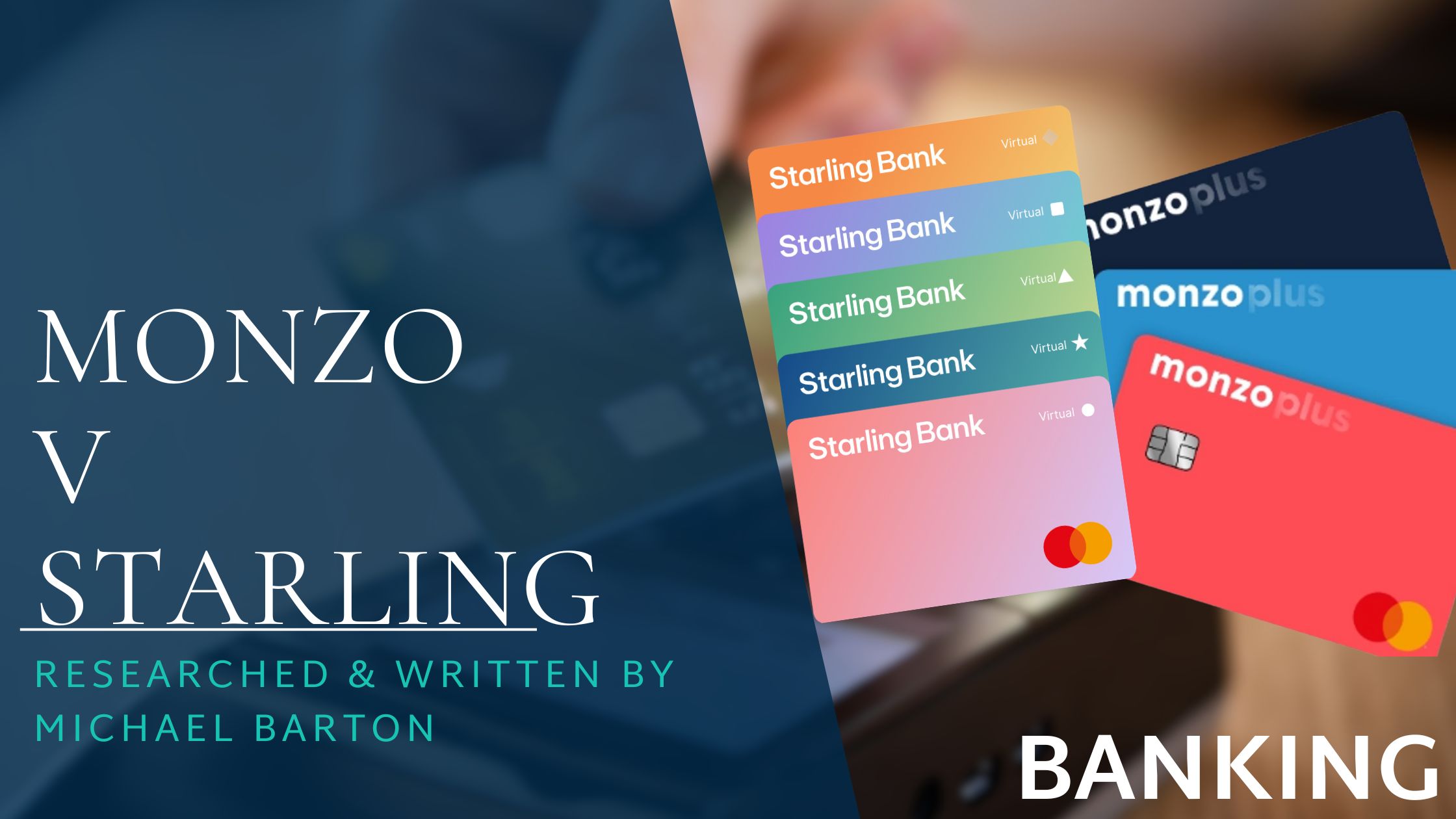Monzo V Starling feature image